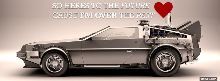 Photo car over the past quotes Facebook Cover for Free