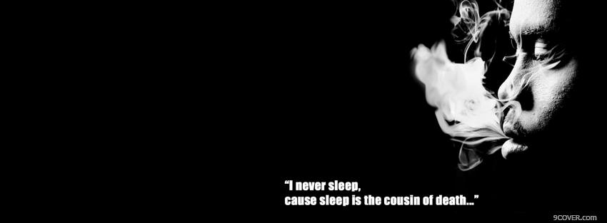 Photo sleep is the cousin of death Facebook Cover for Free
