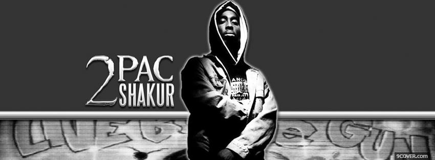 Photo music 2 pac shakur Facebook Cover for Free