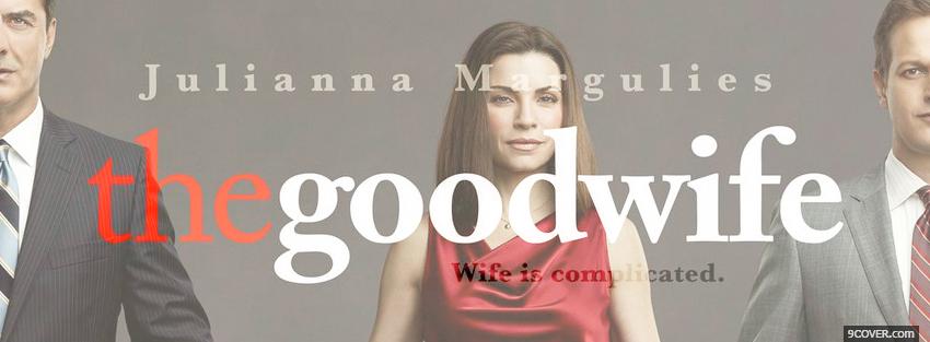 Photo tv shows the good wife Facebook Cover for Free