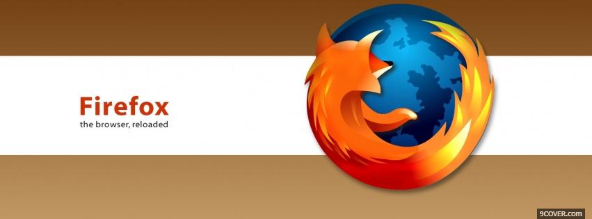 Photo firefox browser reloaded Facebook Cover for Free