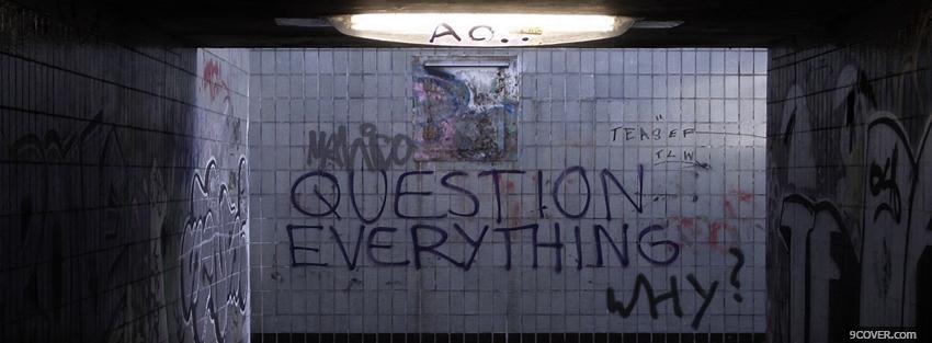 Photo question everything quotes Facebook Cover for Free