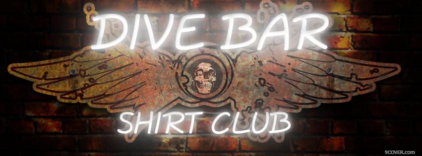 Photo dive bar quote Facebook Cover for Free