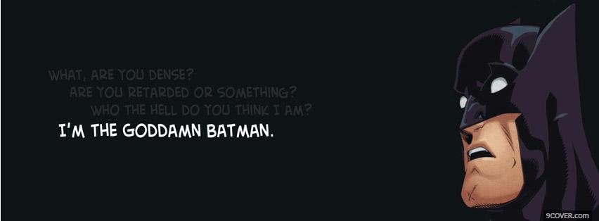 Photo Goddamn Batman Facebook Cover for Free