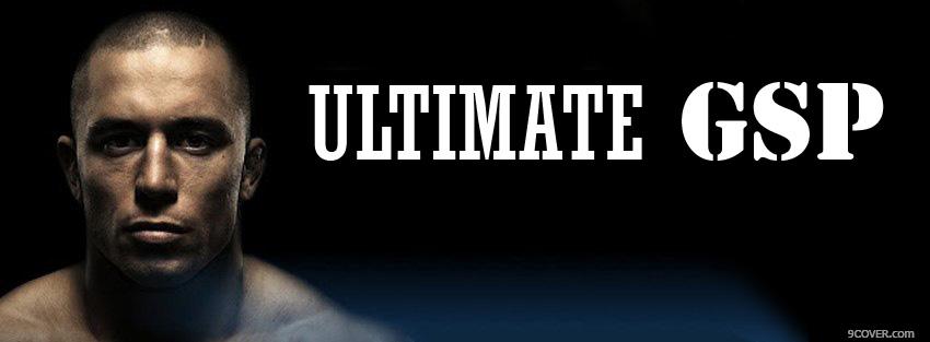 Photo Ultimate GSP Georges St Pierre Facebook Cover for Free