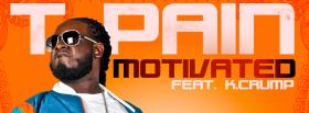 t pain movitated k crump facebook cover