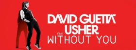 david guetta usher without you facebook cover