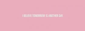 tomorrow another day quotes facebook cover