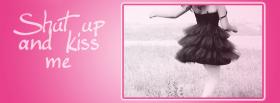 kiss me quotes facebook cover