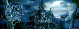 Enter If You Dare facebook cover Enter If You Dare facebook cover