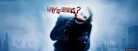 Why So Serious facebook cover