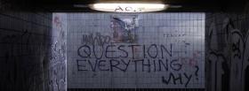 question everything quotes cover question everything quotes facebook cover