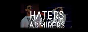 haters admirers quotes cover haters admirers quotes facebook cover