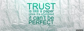 Trust Is Like A Paper cover Trust Is Like A Paper facebook cover
